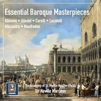 Academy of St. Martin in the Fields and Neville Marriner - Essential Baroque Masterpieces