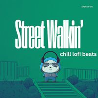 Drake Fôis - Street Walkin'