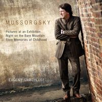 Evgeny Samoyloff - Mussorgsky: Piano Works