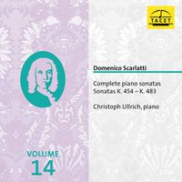 Christoph Ullrich - Domenico Scarlatti: Complete Piano Sonatas, Vol. 14