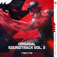 Garena Free Fire - Free Fire Orignal Soundtrack Vol. 3