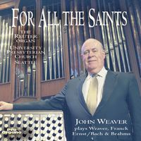John Weaver - For All the Saints