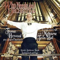 Thomas Heywood - Who Needs an Orchestra!