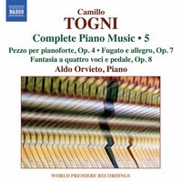 Aldo Orvieto - Togni: Complete Piano Music, Vol. 5