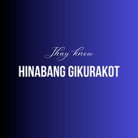 Jhay-know - Hinabang Gikurakot