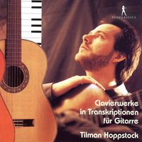 Tilman Hoppstock - Froberger & Buxtehude: Keyboard Works (Arr. for Guitar)