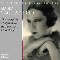Magda Tagliaferro - Fauré, Debussy & Others: Works