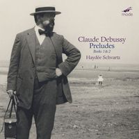 Haydée Schvartz - Debussy: Preludes, Books 1 & 2