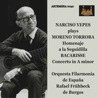 Narciso Yepes - Torroba & Bacarisse: Guitar Works