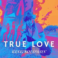 King Solomon - True Love