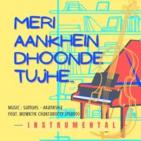 Samuel - Akanksha - Meri Aankhein Dhoonde Tujhe (Instrumental)