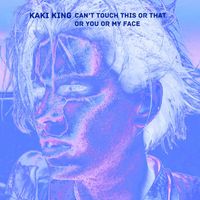 Kaki King - Can't Touch This or That or You or My Face