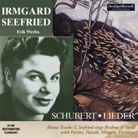Irmgard Seefried - Schubert, Brahms & Verdi: Vocal Works