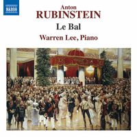 Warren Lee - Rubinstein: Le bal, Op. 14