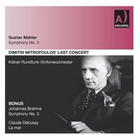 Dimitri Mitropoulos - Mahler, Brahms & Debussy: Orchestral Works (Live)