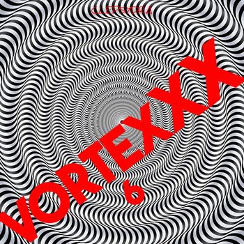 Various Artists - Vortexxx 6