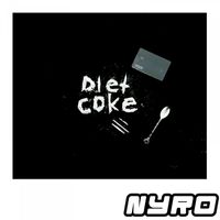 Nyro - Diet Coke