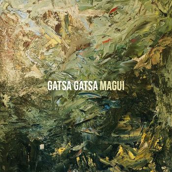 Magui - Gatsa Gatsa (Explicit)
