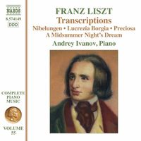 Andrey Ivanov - Liszt Complete Piano Music, Vol. 55: Transcriptions