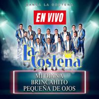 Banda La Costeña - Mi Diana, Brincahito, Pequeña De Ojos (En Vivo)