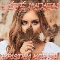 Kristina Korvin - L'Ete Indien