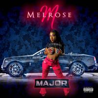 Melrose - Major (Explicit)