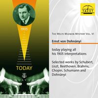 Ernő Dohnányi - The Welte Mignon Mystery, Vol. 6: Ernst von Dohnányi