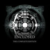 DJ Hidden - Enclosed - The Complete Edition (The Complete Edition)