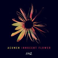 Acumen - Innocent Flower