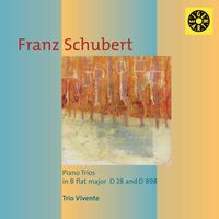 Trio Vivente - Schubert: Piano Trios