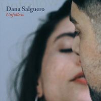Dana Salguero - Unfollow