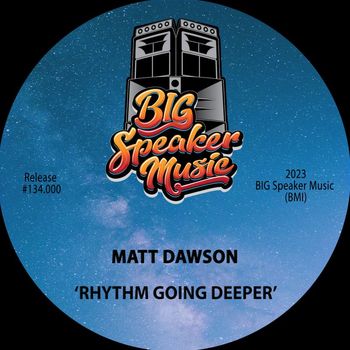 Matt Dawson - Rhythm Going Deeper