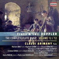 Claudi Arimany - F. & C. Doppler: The Complete Flute Music, Vol. 12