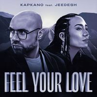 Kapkano - Feel Your Love