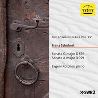 Evgeni Koroliov - The Koroliov Series, Vol. 15: Schubert – Piano Sonatas, D. 894 & 959