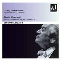 Sergiu Celibidache - Beethoven: Symphony No. 3 in E-Flat Major, Op. 55 – Monteverdi: Vespro della Beata Vergine, SV 206 (Live)