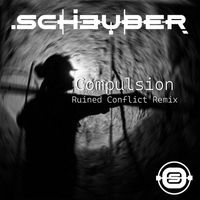 Scheuber - Compulsion (Ruined Conflict Remix)