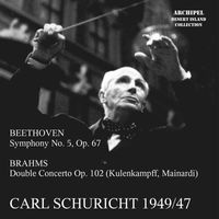 Carl Schuricht - Beethoven & Brahms: Orchestral Works