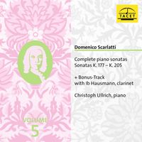 Christoph Ullrich - Domenico Scarlatti: Complete Piano Sonatas, Vol. 5