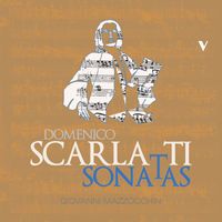 Giovanni Mazzocchin - Scarlatti: Keyboard Sonatas