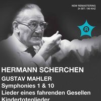 Hermann Scherchen - Mahler: Works