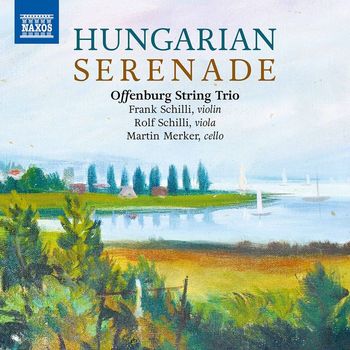 Offenburg String Trio - Hungarian Serenade