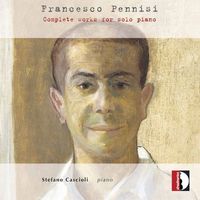 Stefano Cascioli - Pennisi: Complete Works for Solo Piano