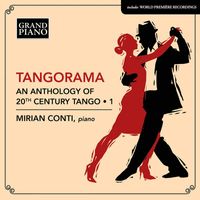 Mirian Conti - Tangorama: An Anthology of 20th Century Tango, Vol. 1