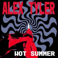 Alex Tyler - Hot Summer