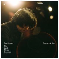 Sunwook Kim - The Last Three Sonatas
