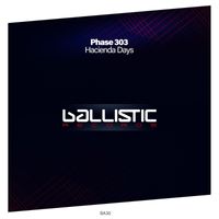 Phase 303 - Hacienda Days