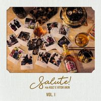 Kult, Vitor Akin - Salute! Vol. 1 (Explicit)