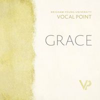 BYU Vocal Point - Grace