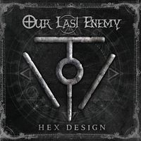 Our Last Enemy - Hex Design (Explicit)